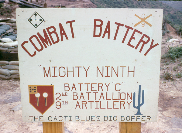 Battery Sign for C-2-9
Ron Goldmaker's sign indicates that C-2-9 was the "Big Bopper" for Cacti Blue (2/35th Inf).
Singer JP Richardson would be proud.
