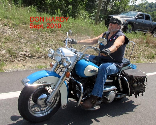 Modern-Day Don Hardy
Enjoying life riding his favorite 1970 Harley FLH, this is "modern-day" Don Hardy.
September, 2019

